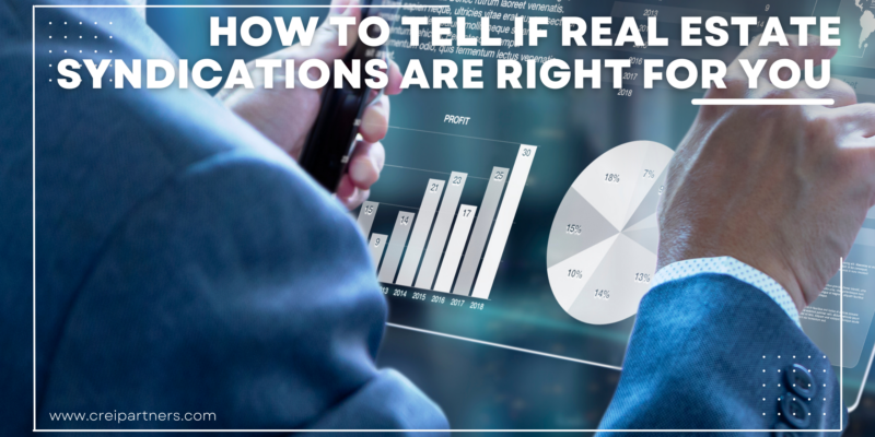 How to tell if real estate syndications are right for you