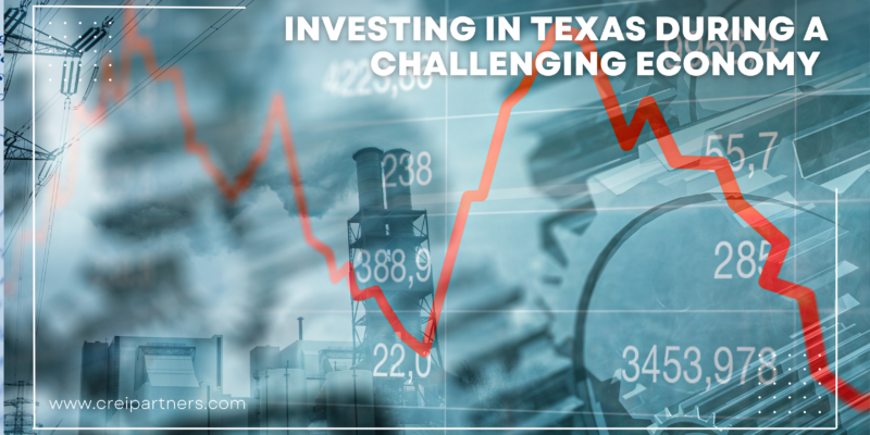Investing in Texas During a Challenging Economy