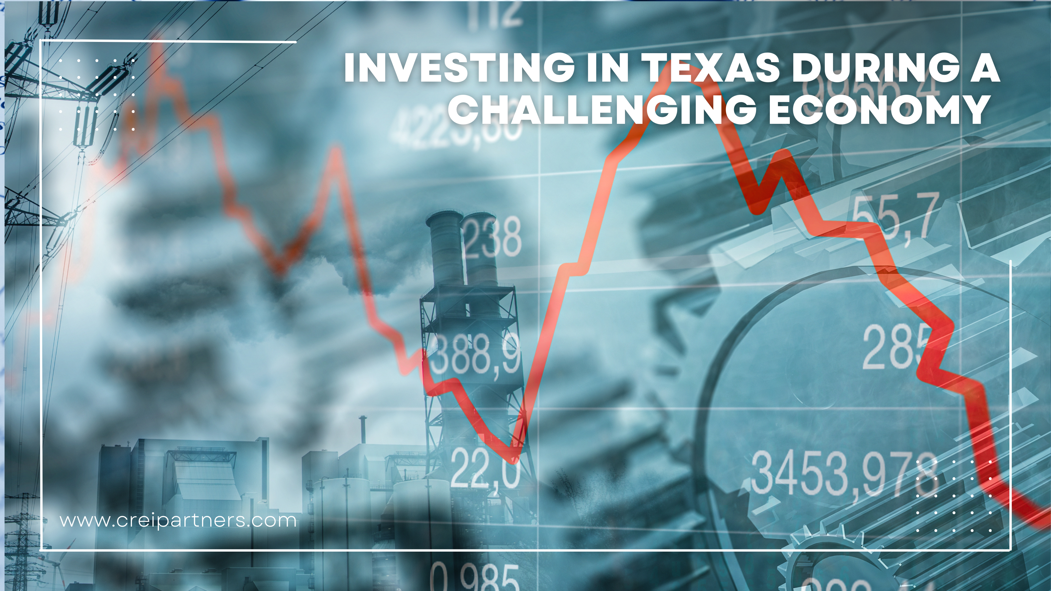 Investing in Texas During a Challenging Economy